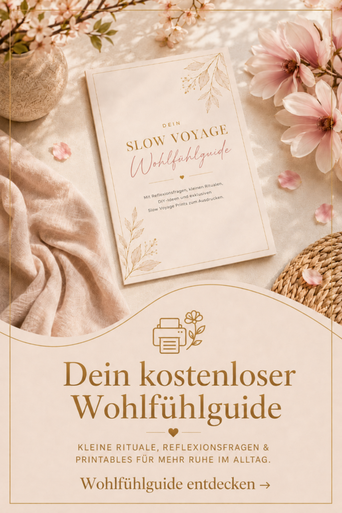 Slow Voyage Wohlfühlguide mit Ritualen, Reflexionsfragen, Printables und DIY